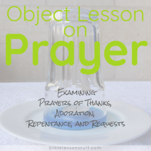 Object Lesson on Prayer