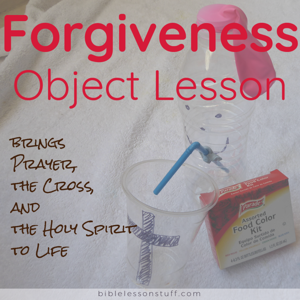 Forgiveness Object Lesson